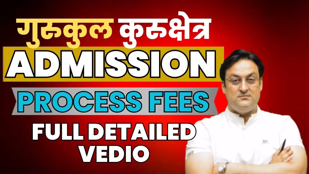 How to take admission in Gurukul Kurukshetra? Complete fee details Gurukul Kurukshetra Fees Admis...