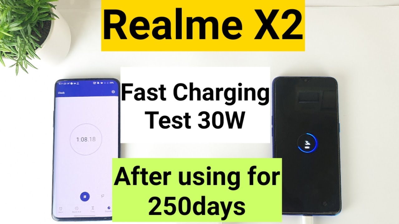 Realme x2 charging test 30w after using for 250days