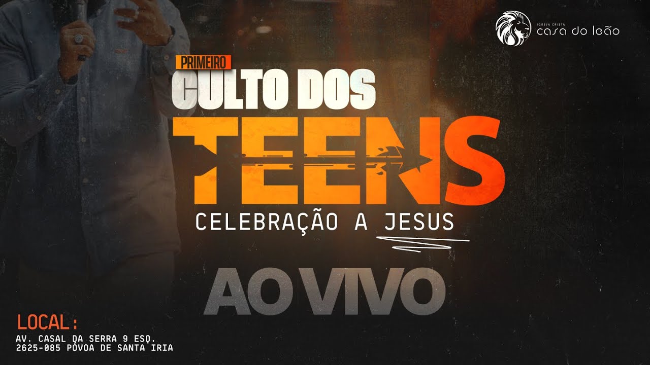 CULTO DOS TEENS | 24-01-2026 - CASA DO LEÃO