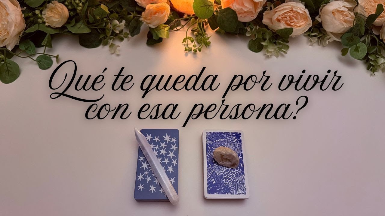 💜🔥 QUÉ TE QUEDA PENDIENTE POR VIVIR CON ESA PERSONA? 🔥💜 Tarot Interactivo Hoy