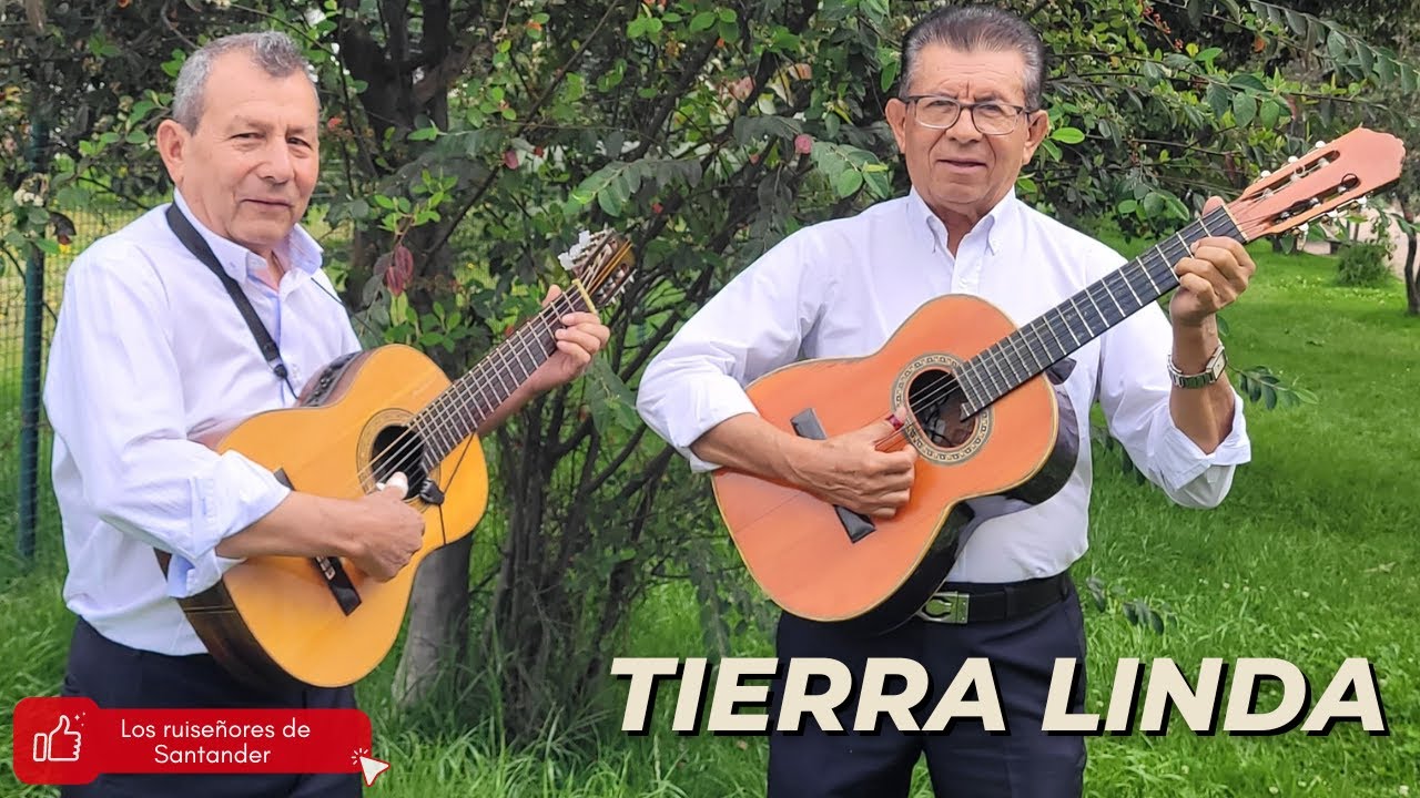 Tierra Linda   Los Ruiseñores De Santander