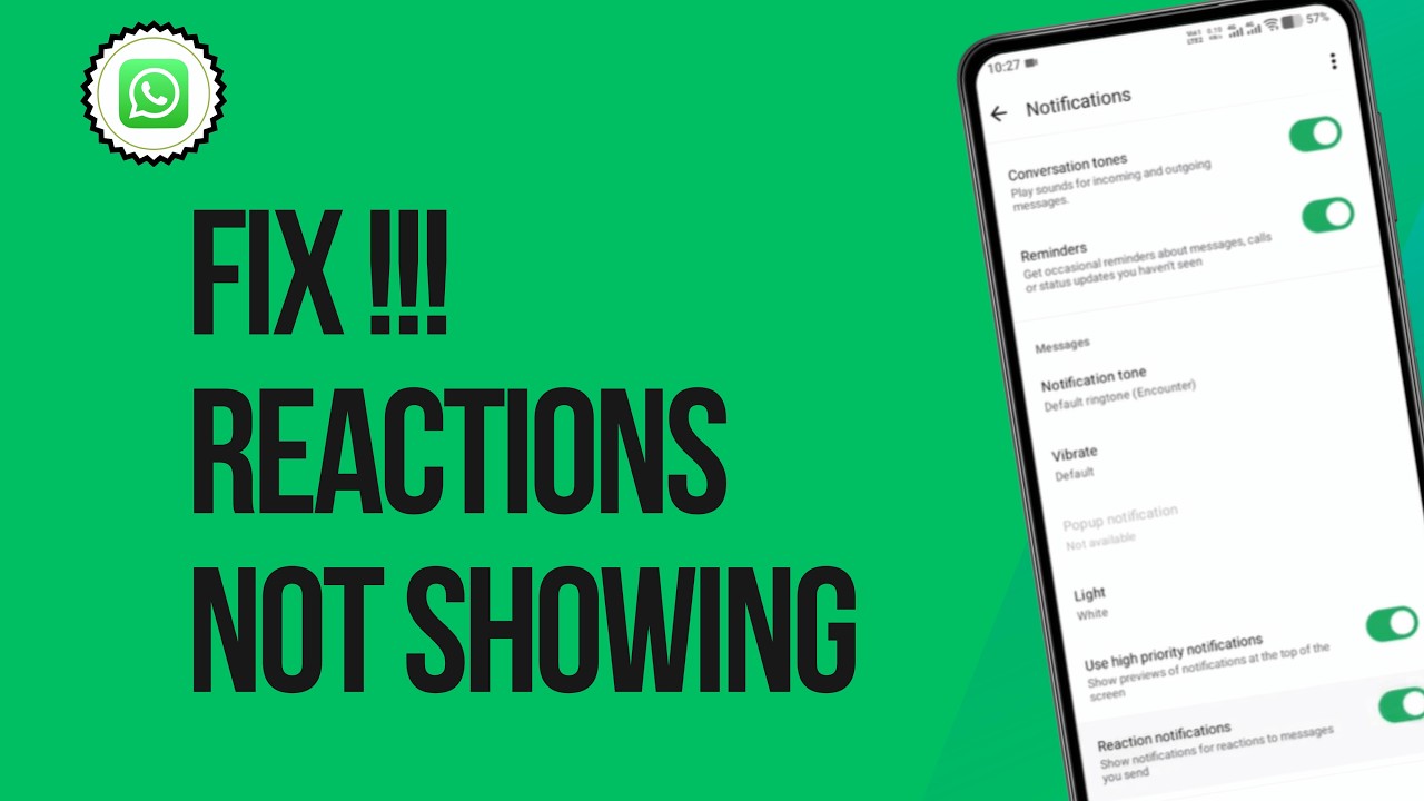 How to Fix WhatsApp Reactions Not Showing