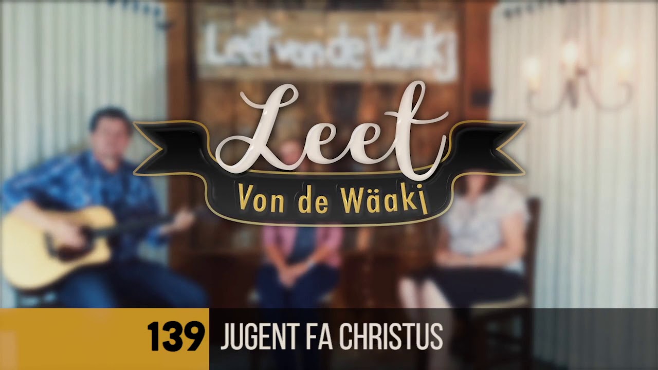 Jugent fa Christus | 139