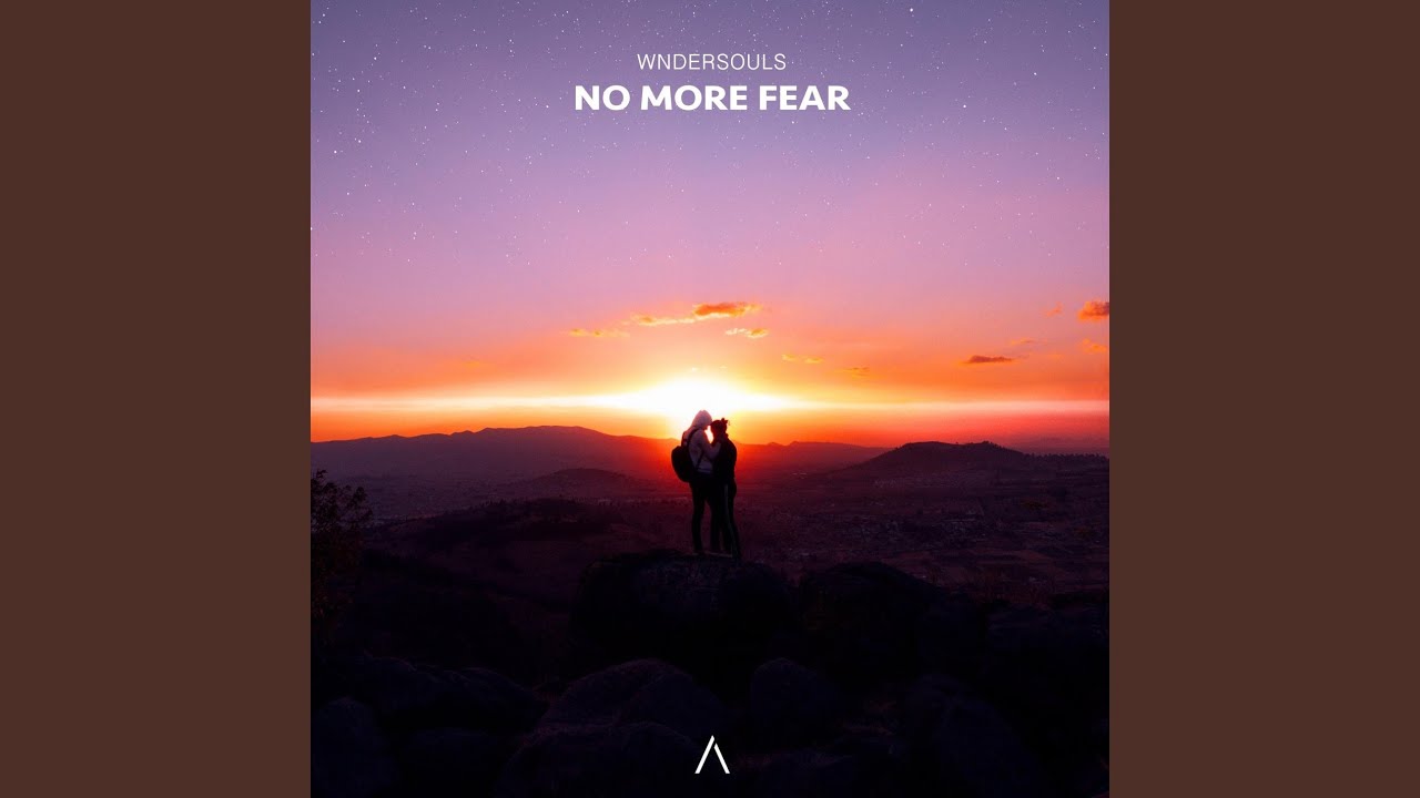 No More Fear