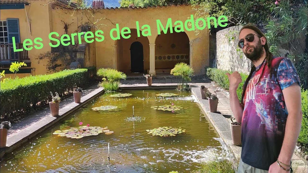 Les Serres de la MADONE (06) Hortus en balade Ep.4