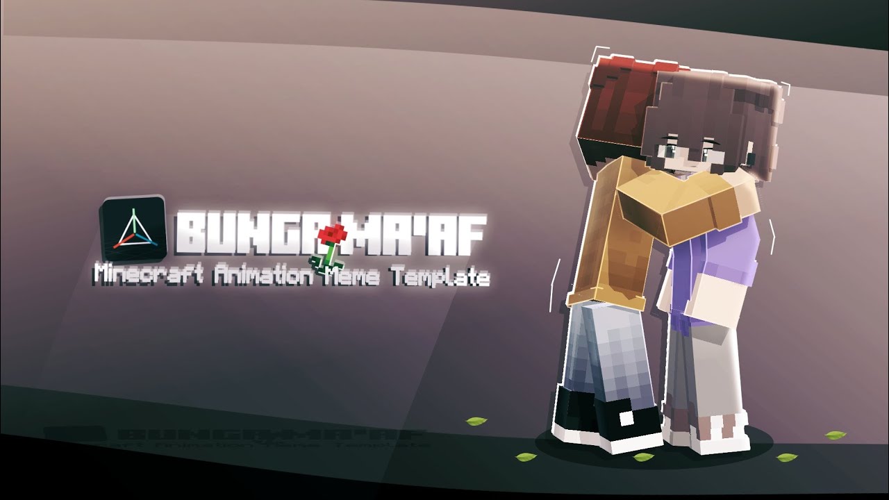 〈𝗣𝗿𝗶𝘀𝗺𝗮3𝗗〉BUNGA MAAF🥀 - Prisma3D 2.0 Minecraft Animation meme Template