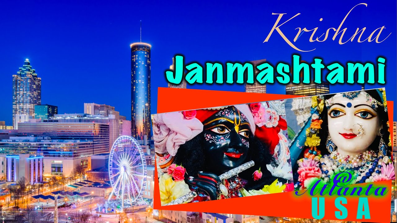 Janmashtami Celebration 2022 @ ISKCON Atlanta USA, An Unique Experience