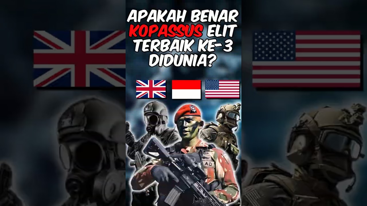 APA BENAR KOPASSUS PASUKAN ELIT TERBAIK KE-3 DI DUNIA? #shorts #kopassus #sas #navyseals