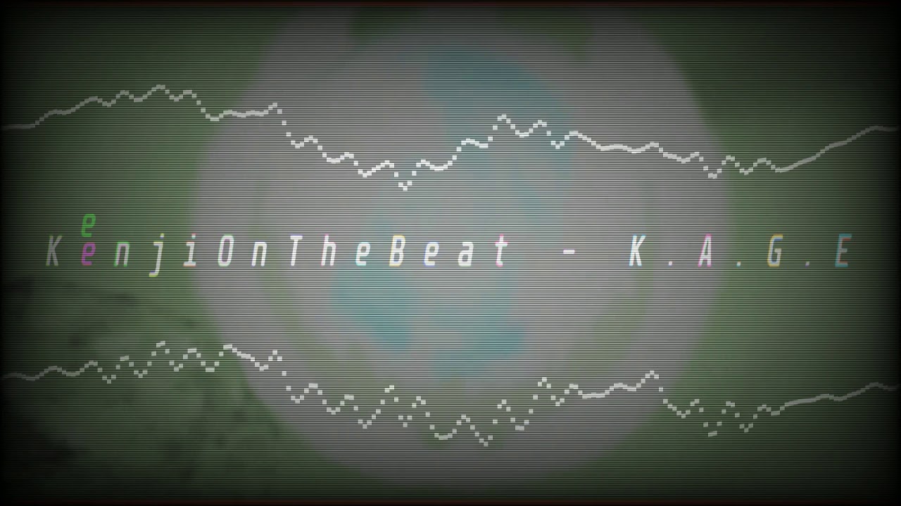 KenjiOnTheBeat - K.A.G.E