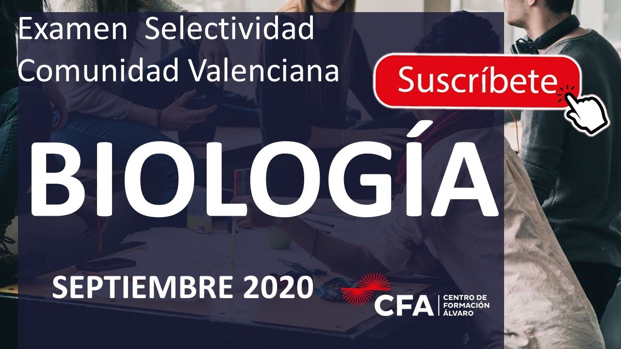 🚀BIOLOGÍA 🦠selectividad PAU SEPTIEMBRE 2020 ▶️Comunidad Valenciana