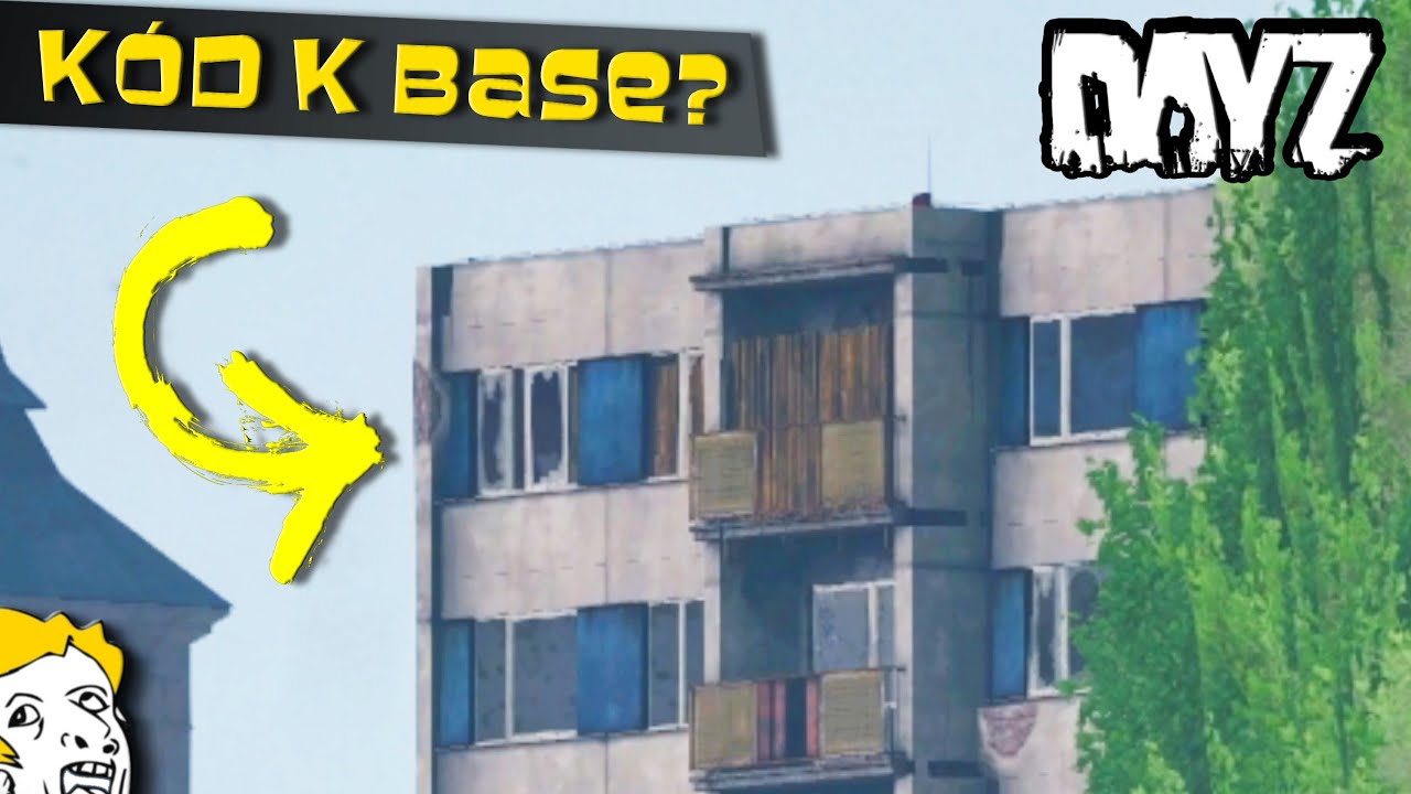 DayZ - CZ/SK - ODPOSLECHNI KÓD K BASE!