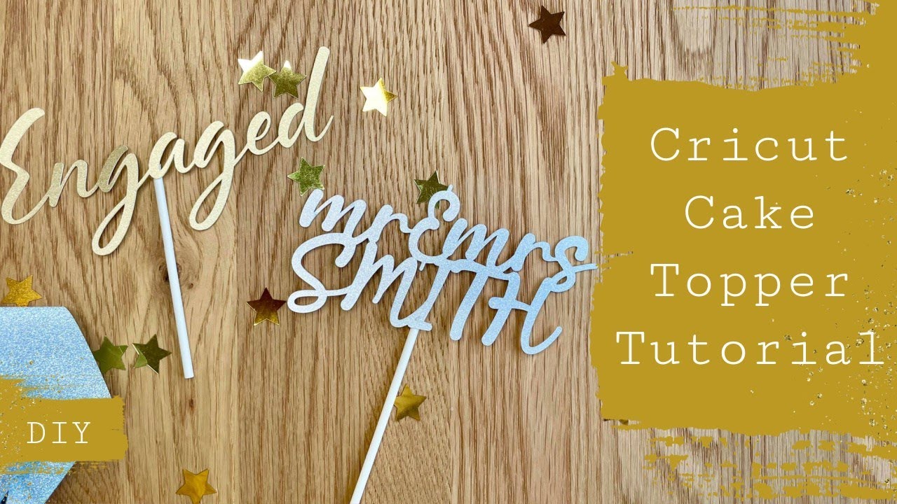 Cricut Cake Topper Tutorial | How to design, cut and assemble your own cake topper