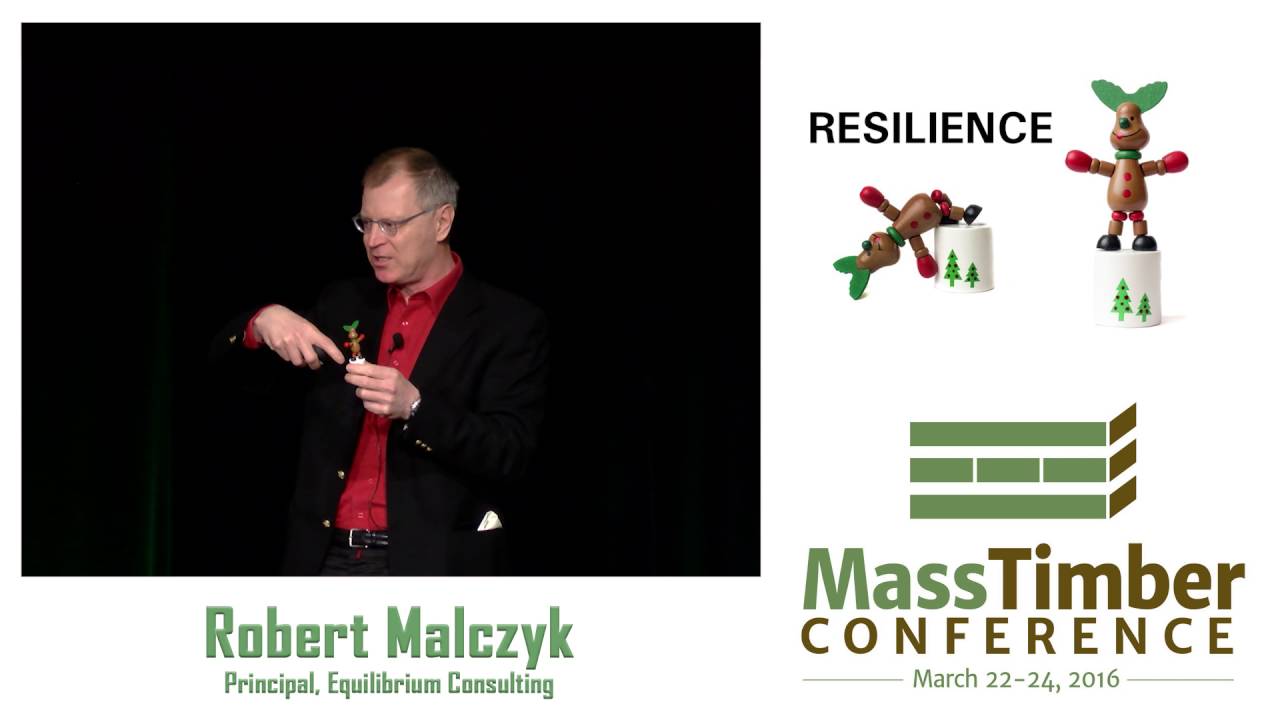 Mass Timber for Mass Market &mdash; Robert Malczyk, Equilibrium Consulting