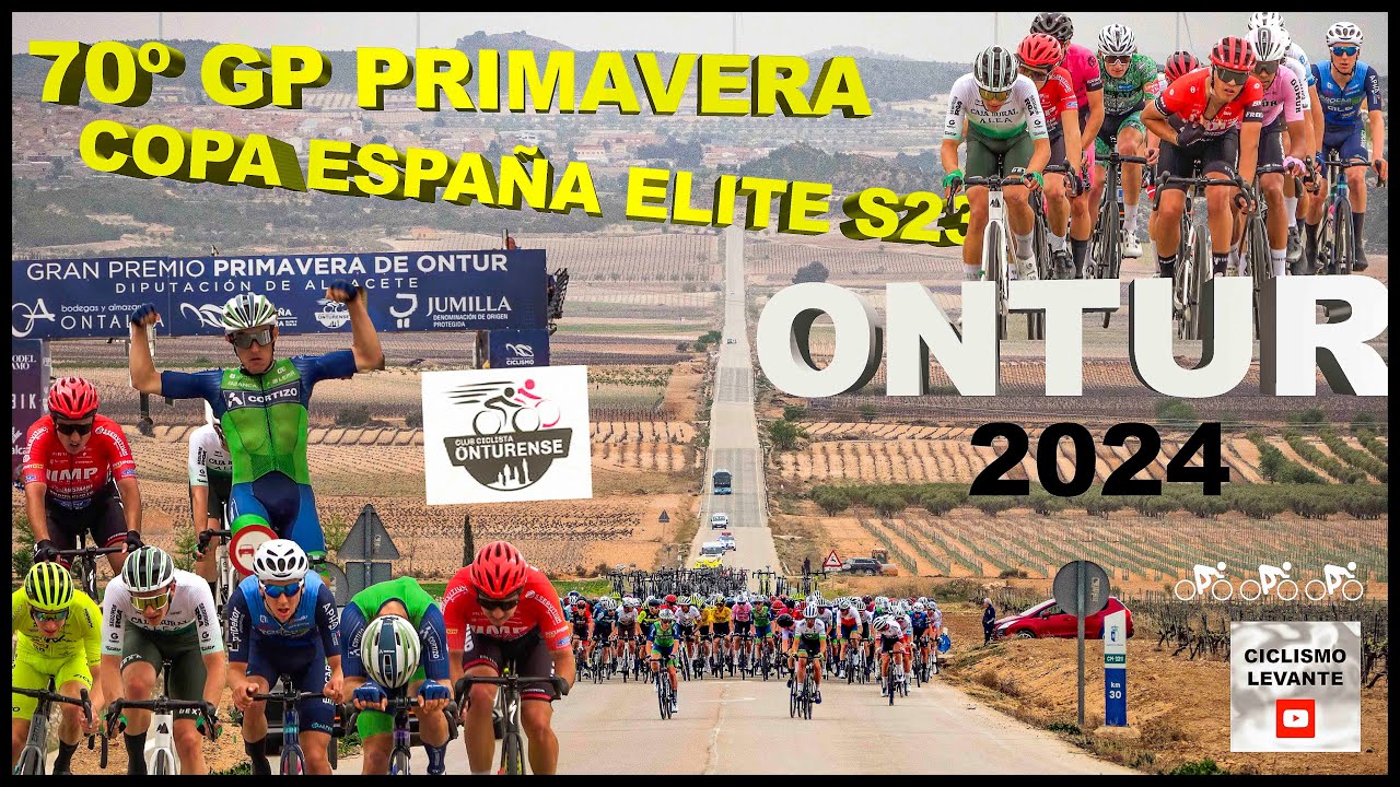 LXX GP Primavera ONTUR 7-4-2024 Ciclismo Copa España