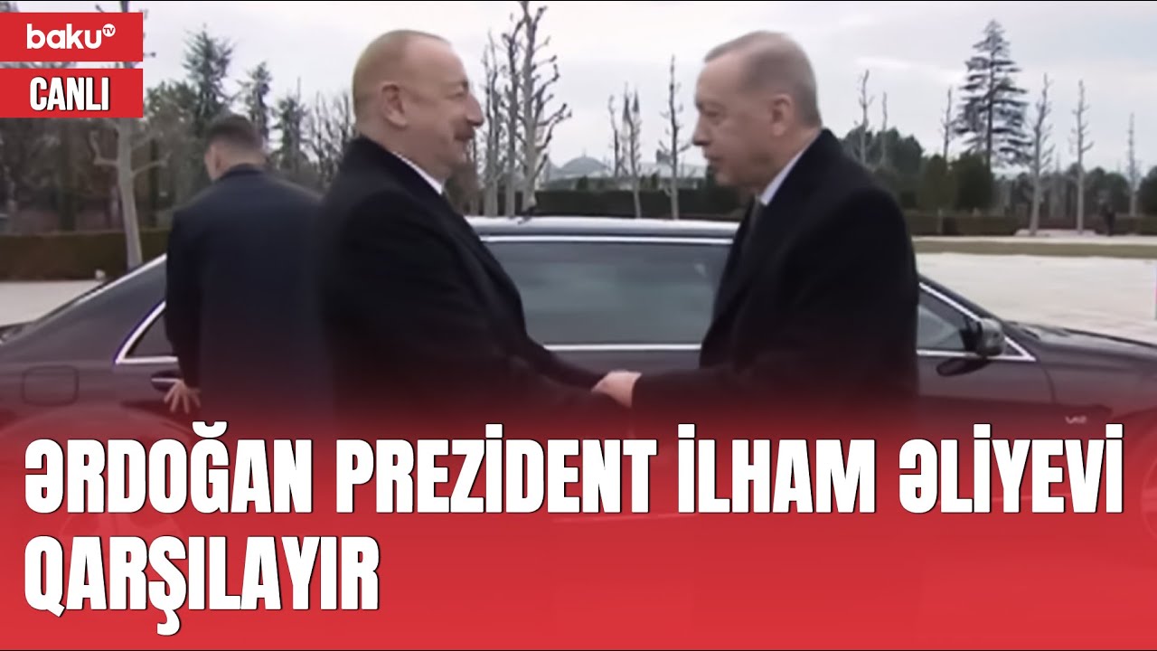 Prezident İlham Əliyevin Türkiyədə rəsmi qarşılanma mərasimi - CANLI