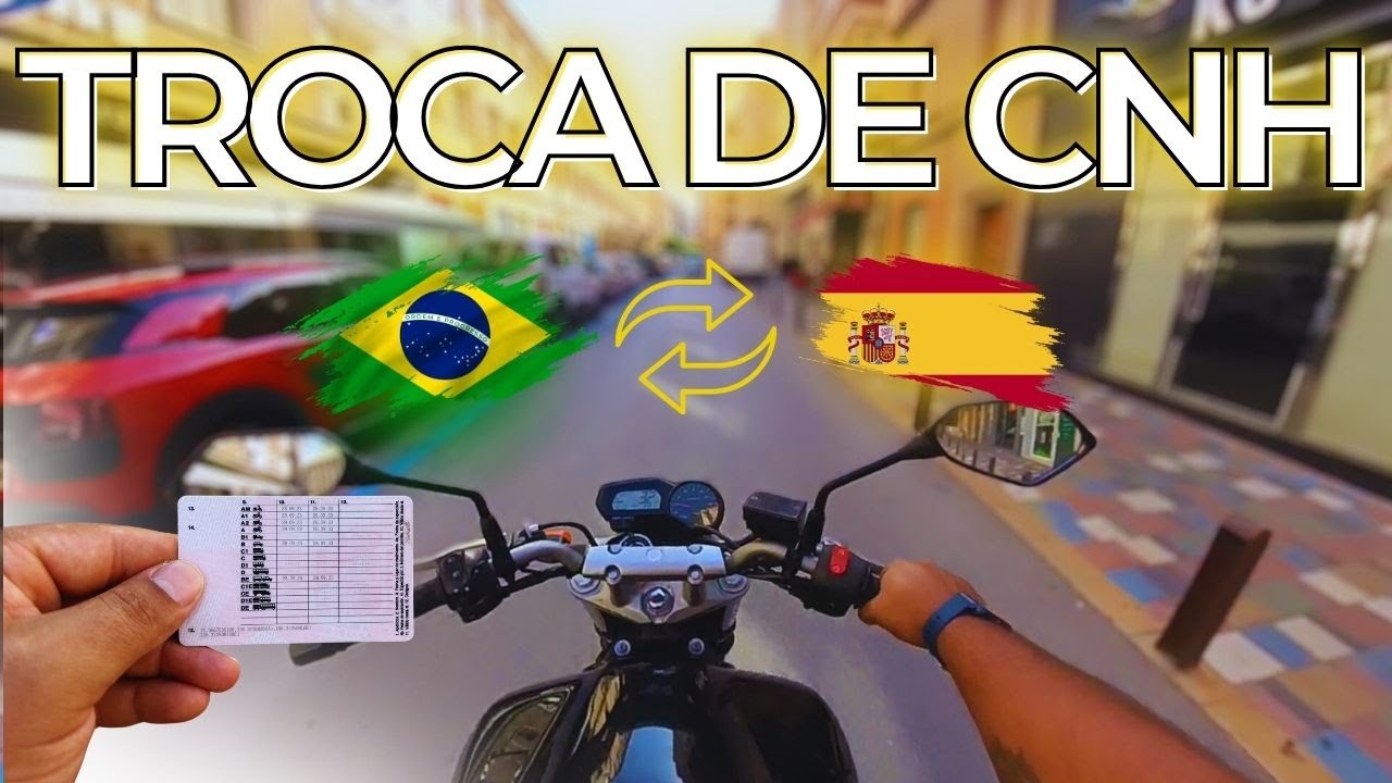 COMO FAZER A TROCA DA CNH BRASILEIRA PARA ESPANHOLA 