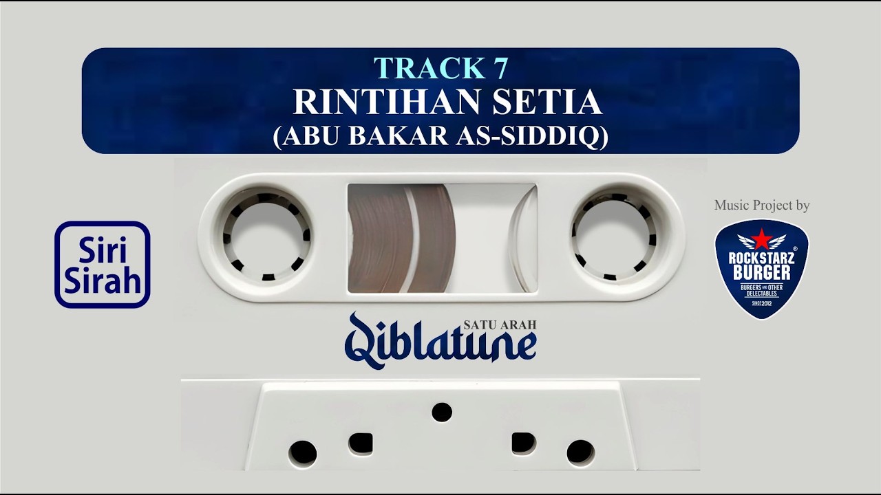 Qiblatune - Rintihan Setia (Abu Bakar As-Siddiq)