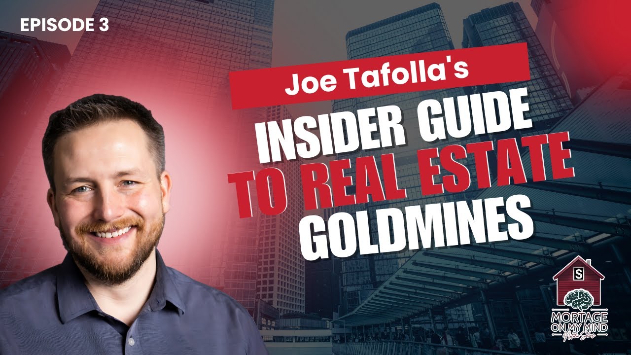 Joe Tafolla's Insider Guide to Real Estate Goldmines - EP 3