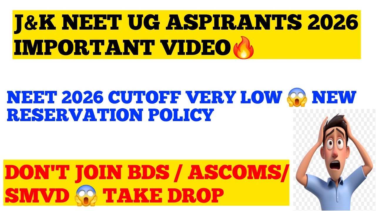 🚨J&K Neet Ug 2026 Aspirants Important Video🔥| Neet 2026 Cutoff Low |#jkbopee 