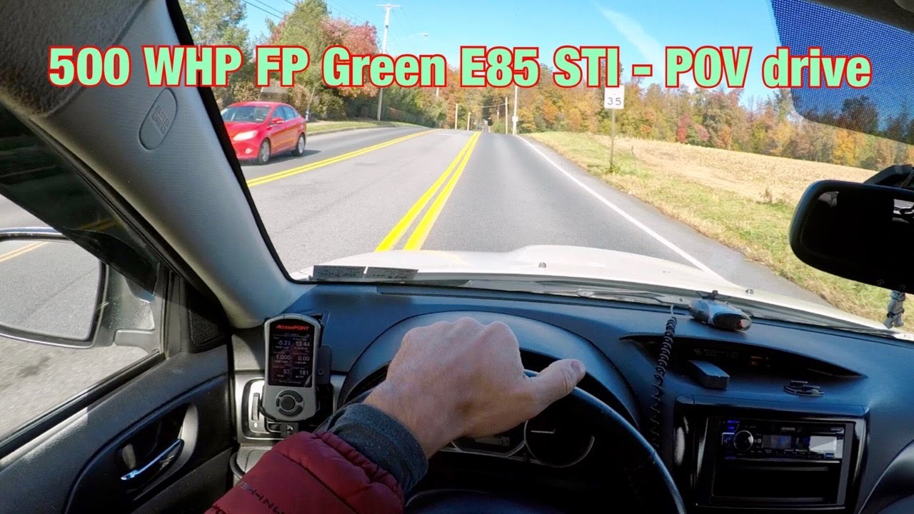 500BHP FP Green E85 STI  - POV Drive