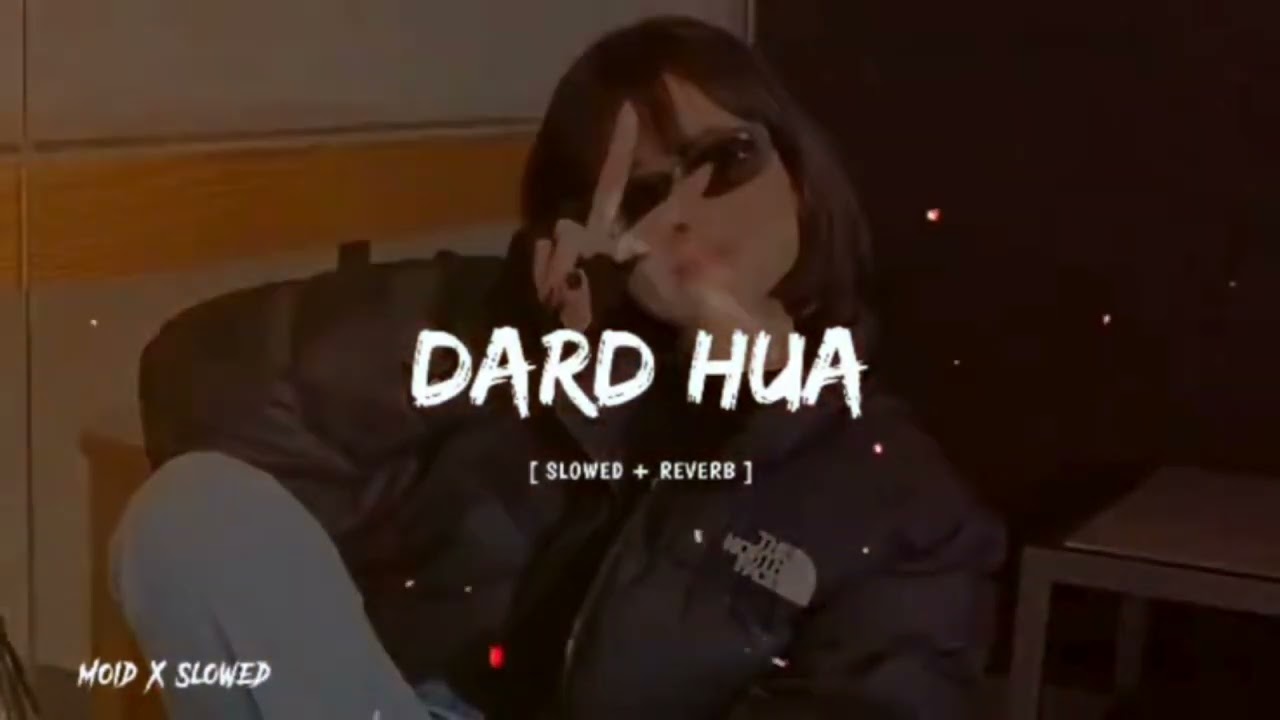 DARD HUA 💔 Slowed + Reverb Lofi | Viral Sad Song | Midnight Pain-2026