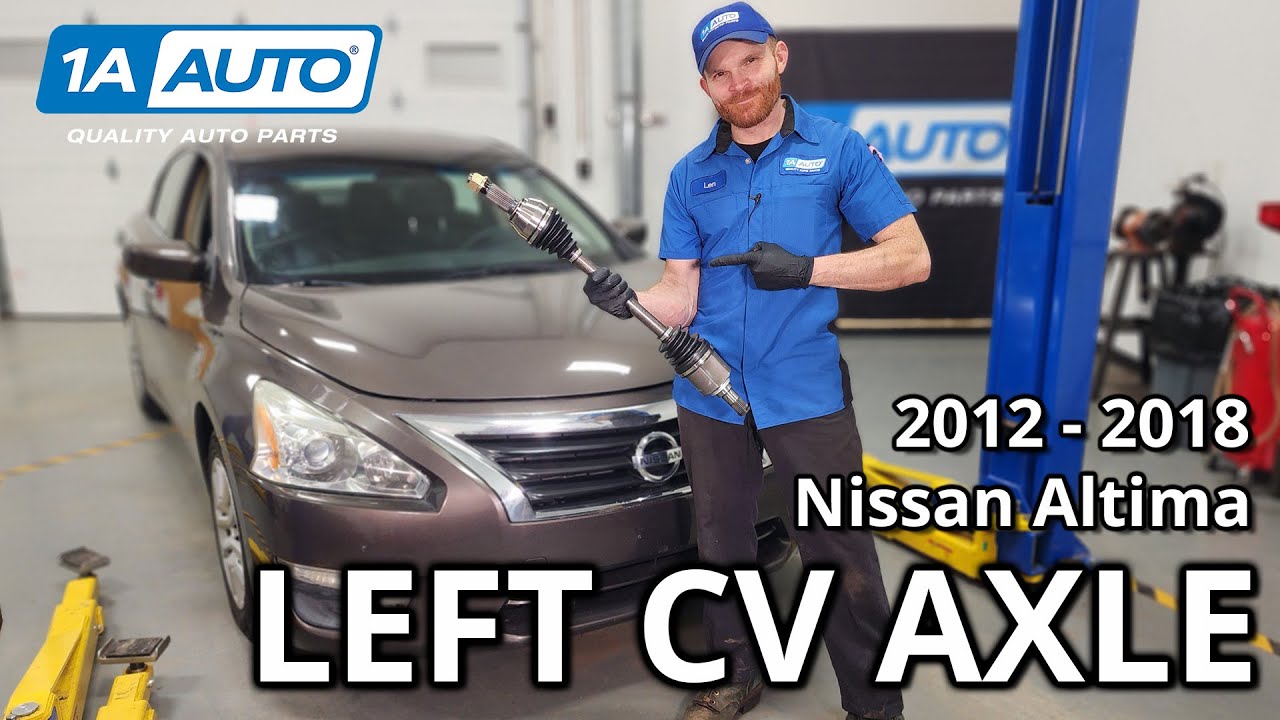 How to Replace Left CV Axle 2012-2018 Nissan Altima