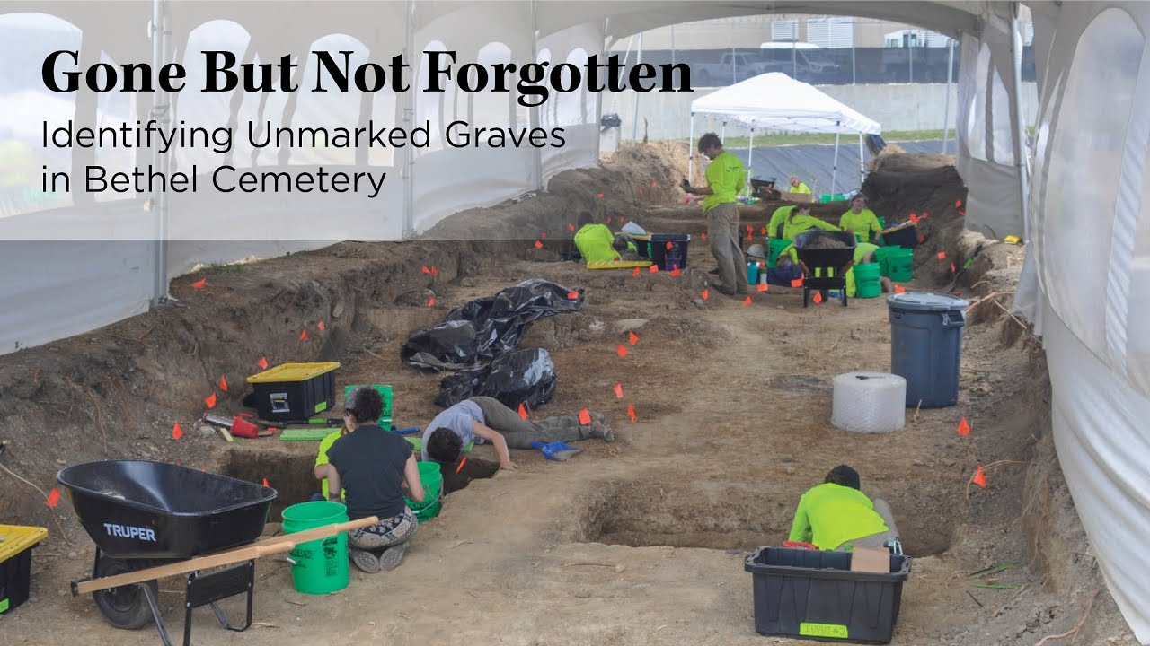 Gone But Not Forgotten: Identifying Unmarked Graves in Bethel Cemetery