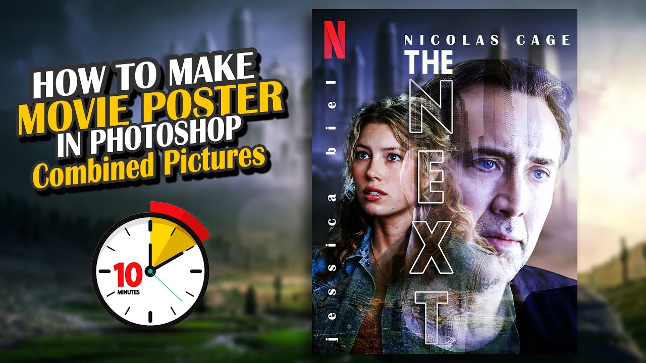 تصميم بوستر فيلم فـ 10 دقائق ، دمج احترافى✅How to make movie poster design in photoshop