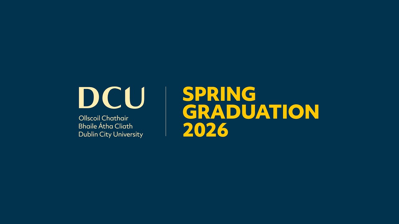 DCU Spring Graduation 2026