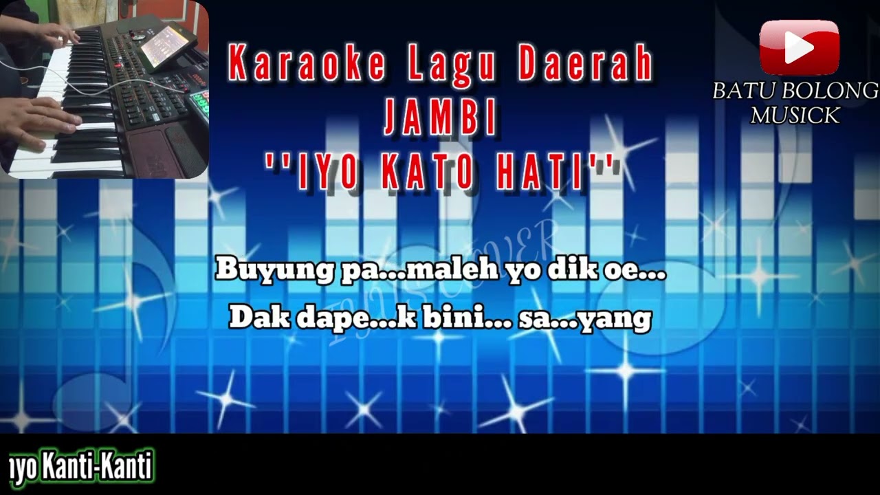 Karaoke Lagu Jambi//IYO KATO HATI// Cover 