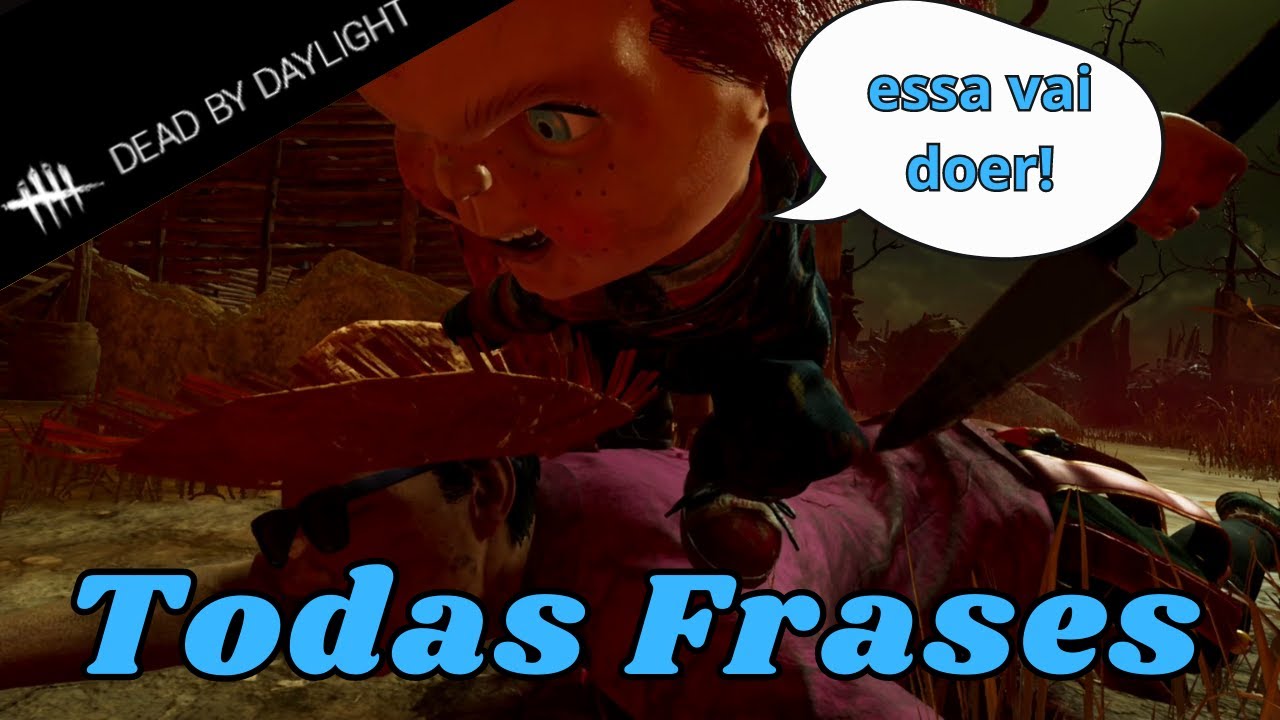 TODAS frases do Chucky no Dead by Daylight!! - Legendado PT-BR
