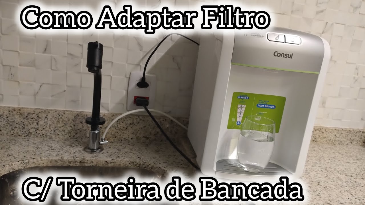 Como Adaptar Filtro Com Torneira de Bancada