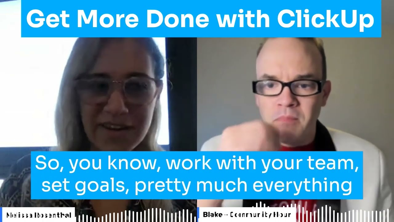 Get More Done with ClickUp