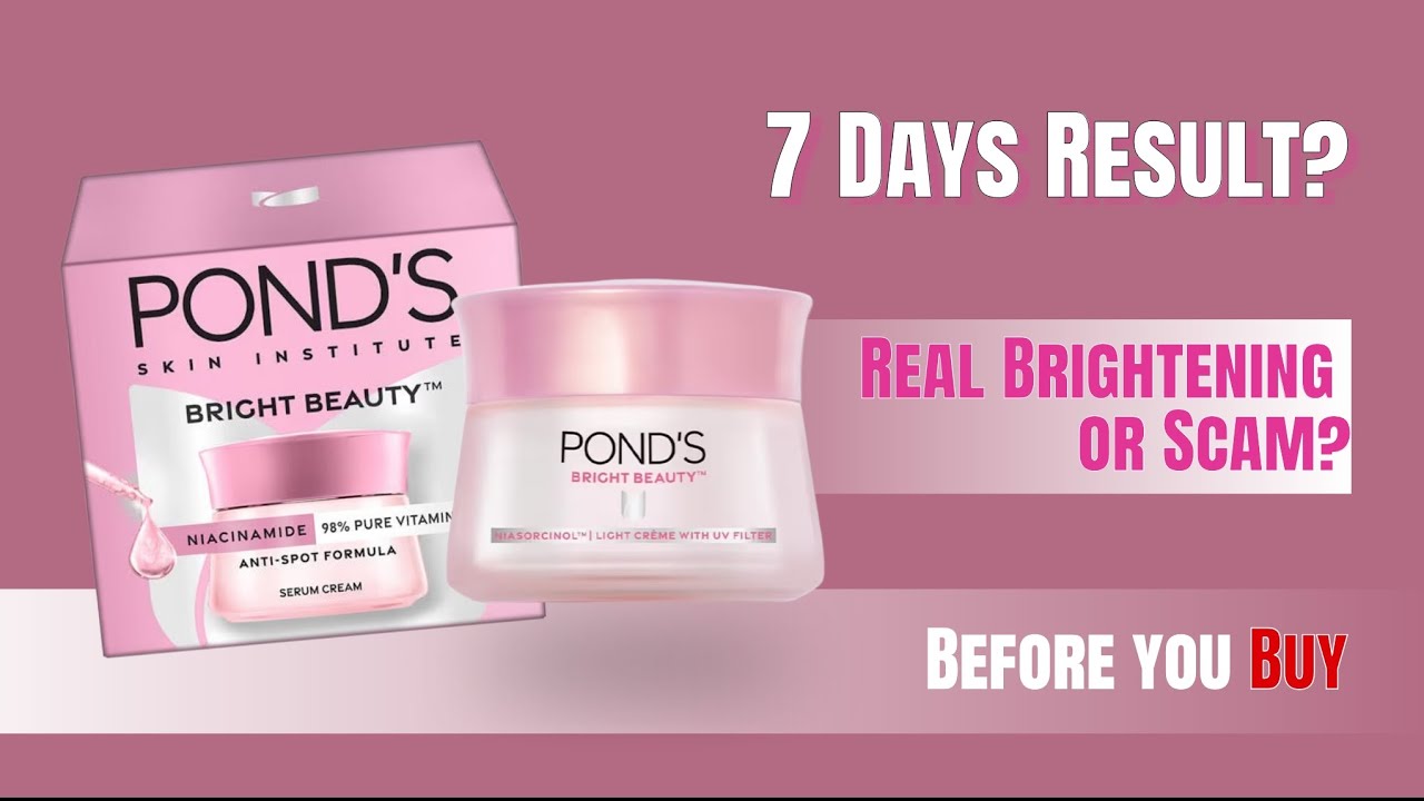 Pond’s Bright Beauty Cream Review | 7 Days Result? Real Brightening or Scam?