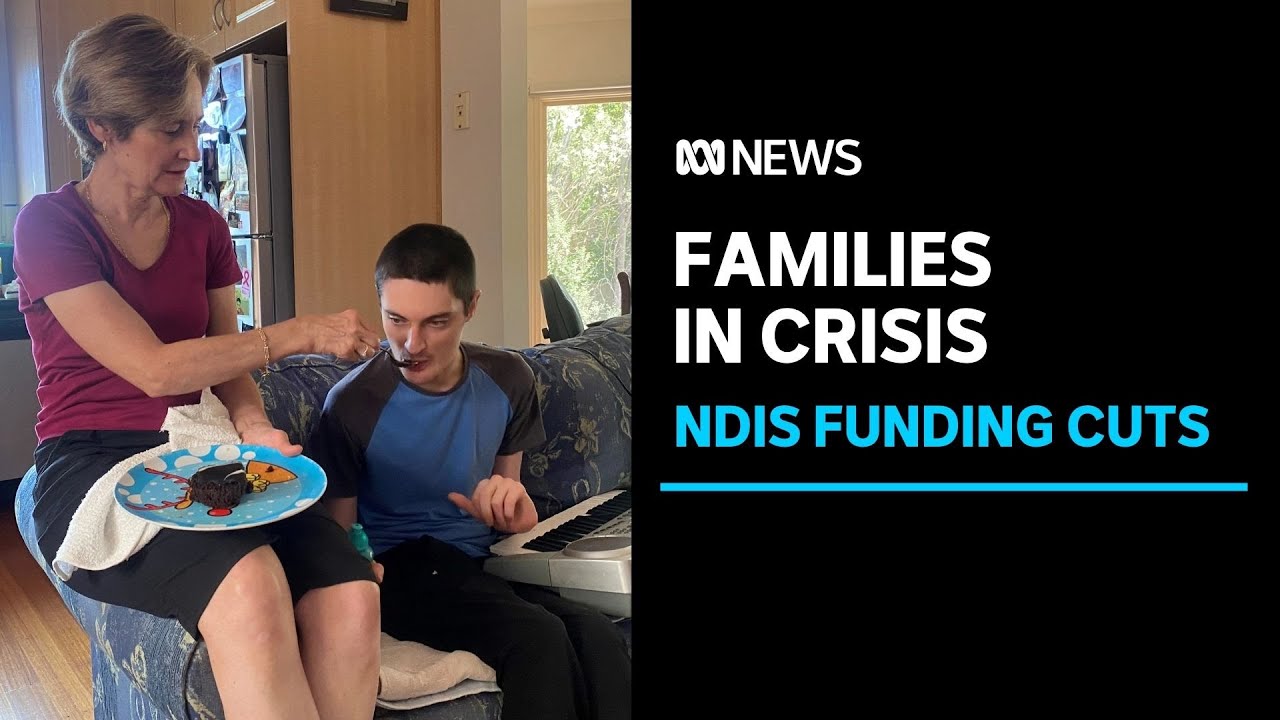 Disability funding cut after NDIS determines payments 'not value for money' | ABC News
