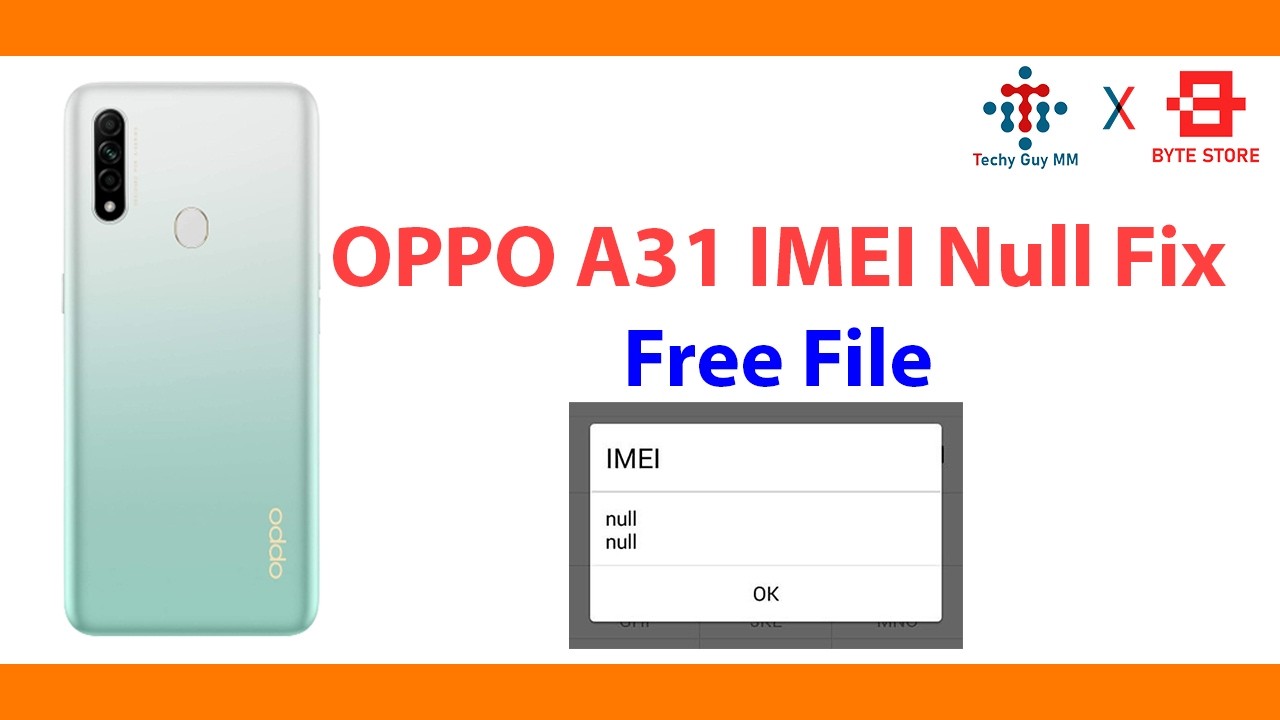 OPPO A31 IMEI Null Fix