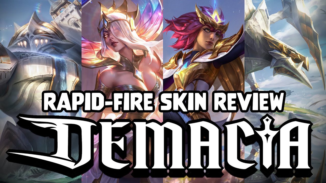 Rapid Fire Skin Review: DEMACIAAAAA