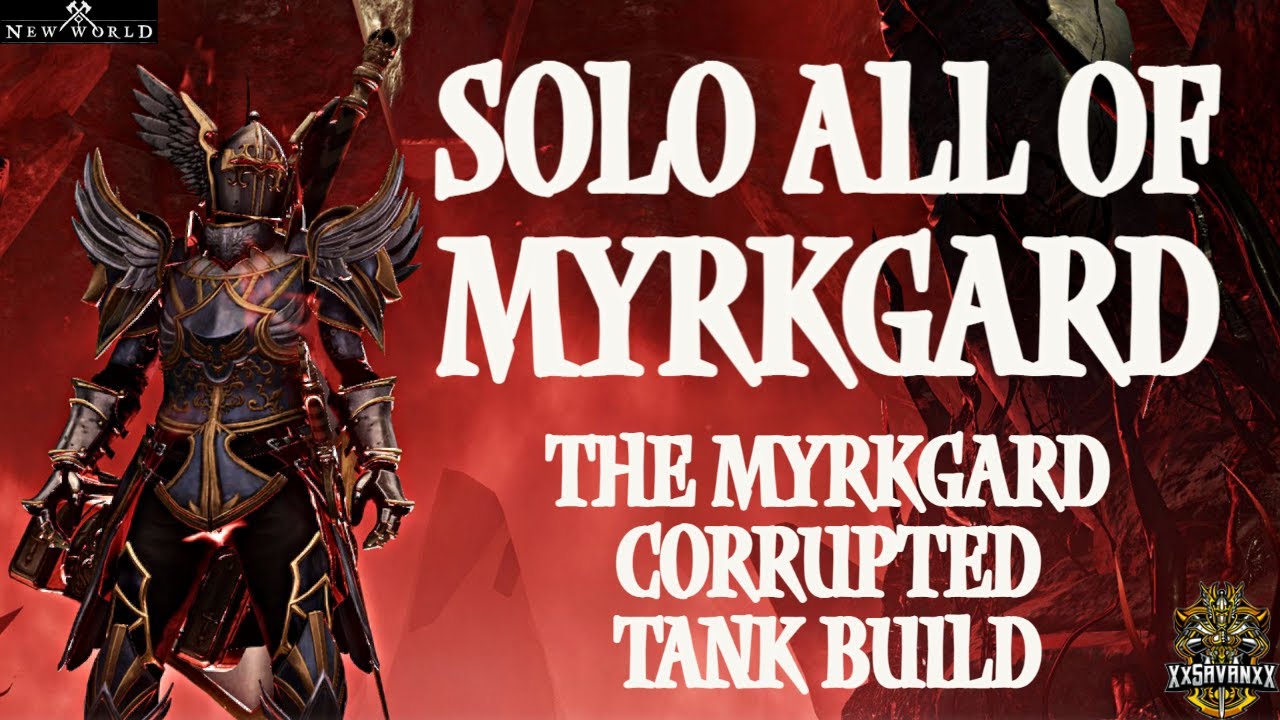 New World - The Myrkgard Corrupted PVE Tank build / Solo all of Myrkgard!