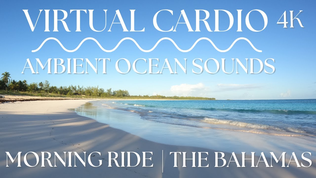 Beach & Ocean Trail | Virtual Cardio Workout | Bahamas