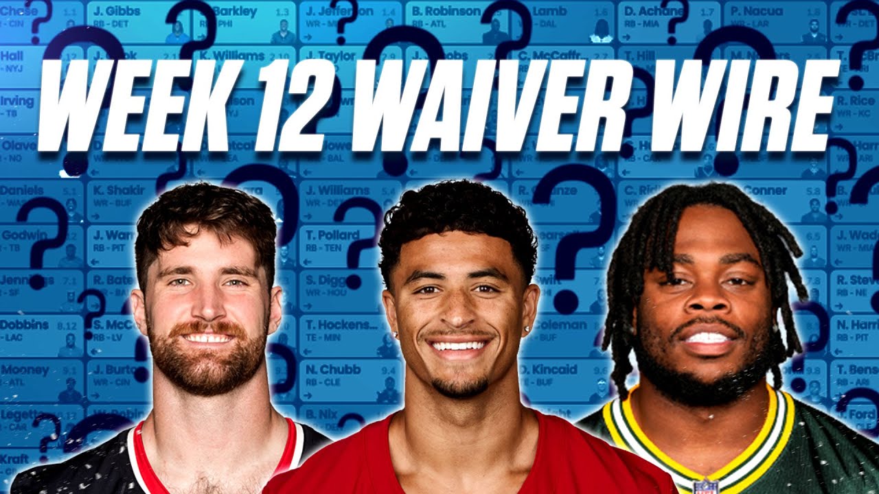Week 12 WAIVER WIRE &mdash; Cooking Up the Hottest Must-Adds 🔥 Top Targets, Streamers & Sleepers!