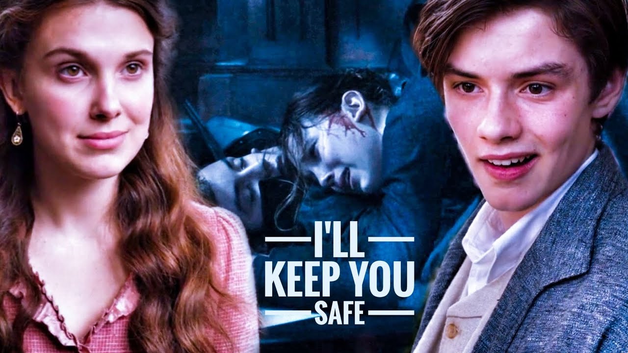 Enola + Tewkesbury || I'll keep you safe