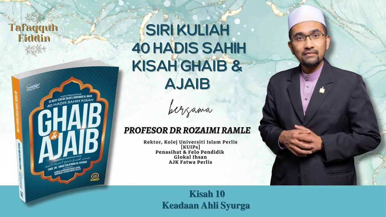 𝐒𝐈𝐑𝐈 𝐊𝐔𝐋𝐈𝐀𝐇 𝟒𝟎 𝐇𝐀𝐃𝐈𝐒 𝐒𝐀𝐇𝐈𝐇 𝐊𝐈𝐒𝐀𝐇 𝐆𝐇𝐀𝐈𝐁 & 𝐀𝐉𝐀𝐈𝐁 - 𝐊𝐢𝐬𝐚𝐡 𝟏𝟎