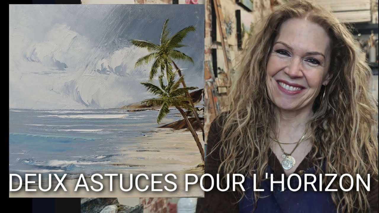 DEUX ASTUCES POUR PEINDRE L'HORIZON FACILEMENT PAR Nelly LESTRADE 