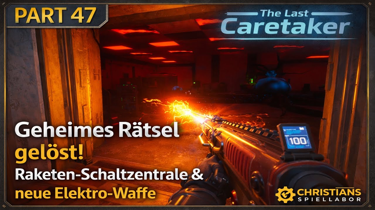 Geheimes Rätsel gelöst! | Raketen-Schaltzentrale & neue Elektro-Waffe | The Last Caretaker #47