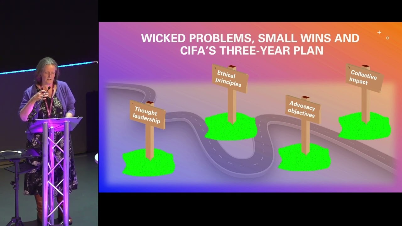 Wicked Problems, Small Wins and CIFA'sThree-Year Plan