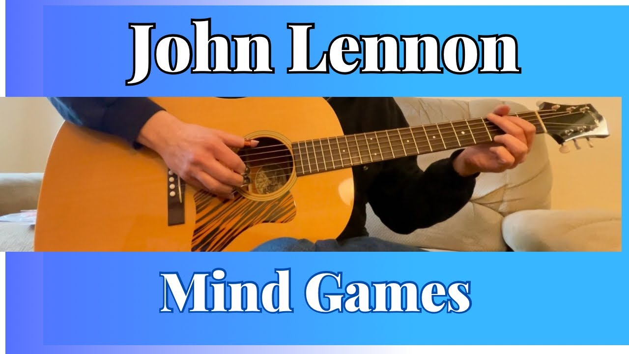 John Lennon - Mind Games - Fingerstyle Guitar Cover - TAB AVAILABLE
