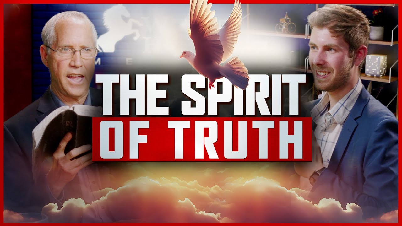 The Spirit of Truth | Steve Wohlberg and Eric Selchow