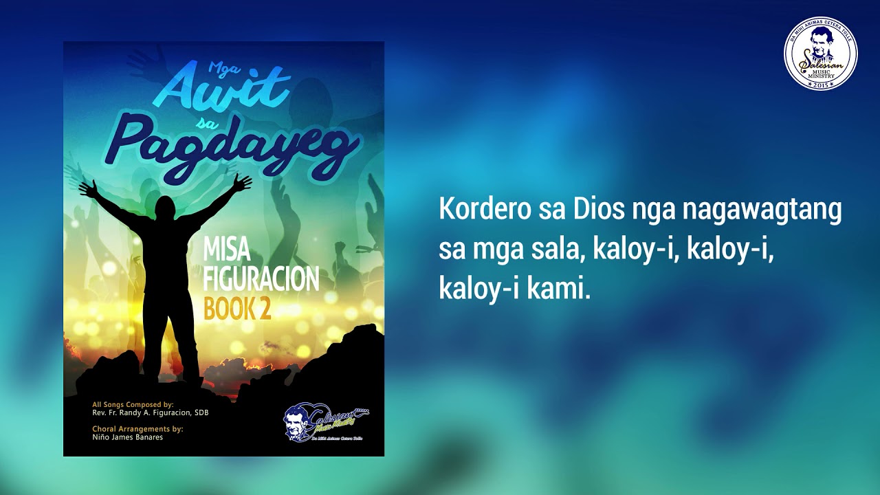 MISA FIGURACION 2_10. AGNUS DEI (Kordero sa Diyos)