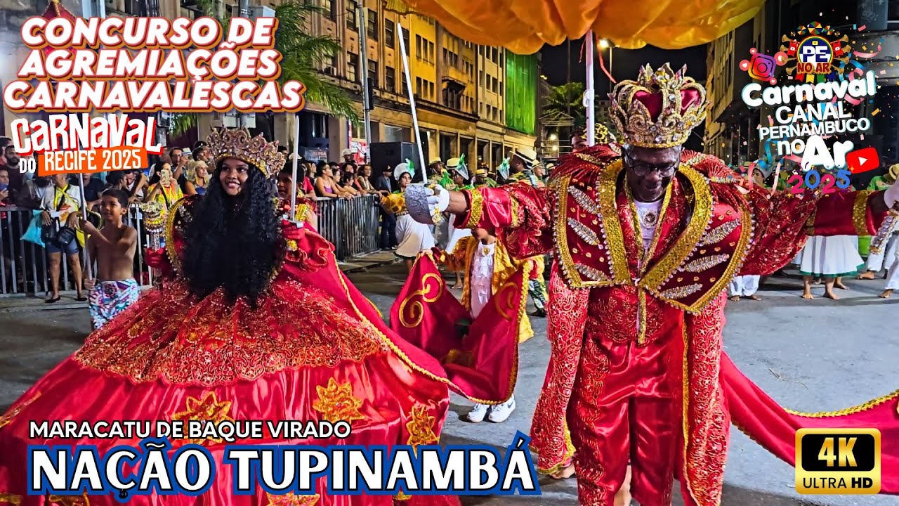 [CARNAVAL 2025] MARACATU NAÇÃO TUPINAMBÁ CONCURSO DE AGREMIAÇÕES CARNAVALESCAS DO RECIFE 02/02/2025