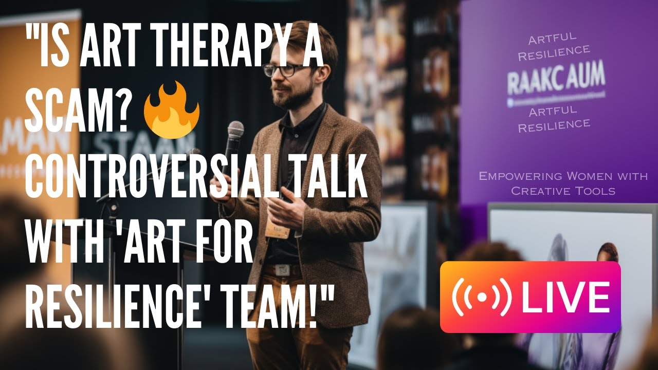 Is Art Therapy a SCAM 🔥 Controversial Talk with 'Art for Resilience' Team!